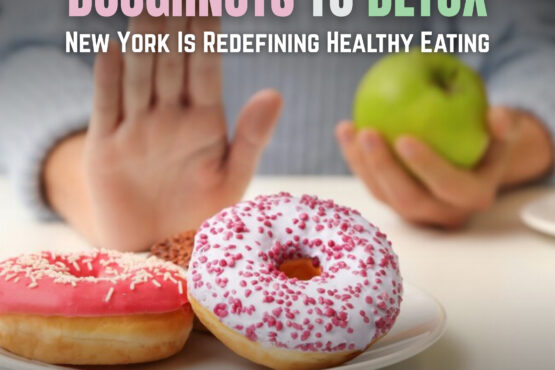 From Doughnuts to Detox | Daily Newyork