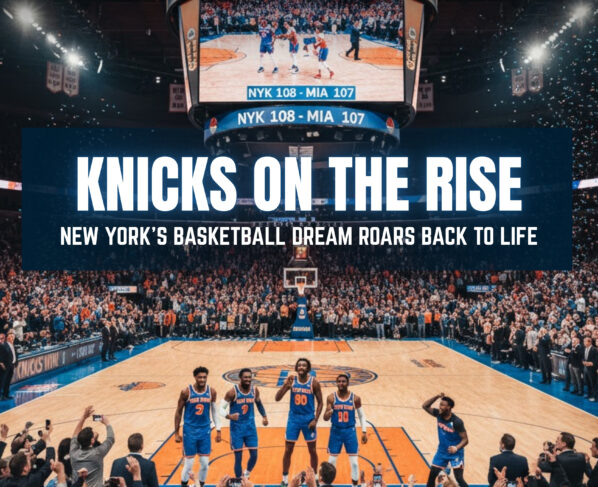 Knicks on the Rise Again | Daily Newyork