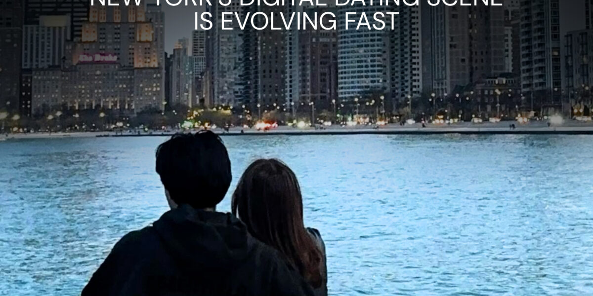 Love on Swipe: NYC Dating Goes Digital | Daily Newyork