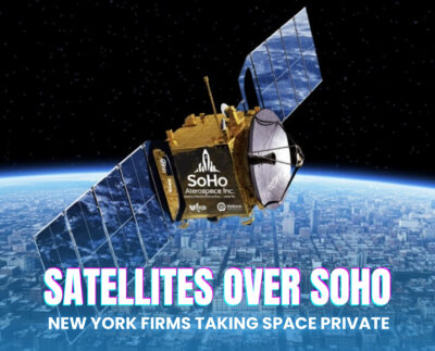 Meta Title: Satellites Over SoHo: New Space Era | The Daily Newyorks