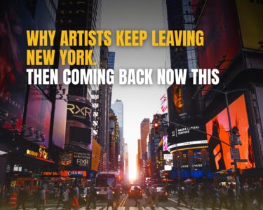 Why Artists Leave and Return to NYC |The Daily Newyorks