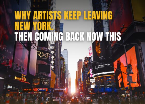 Why Artists Leave and Return to NYC |The Daily Newyorks