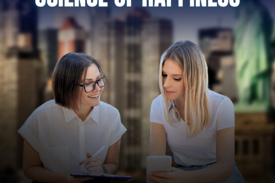 The Science of Happiness Uncovered | The Daily Newyorks