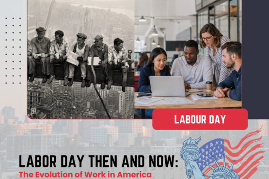 Labor Day Then and Now: The Evolution of Work in America | The Daily Newyorks