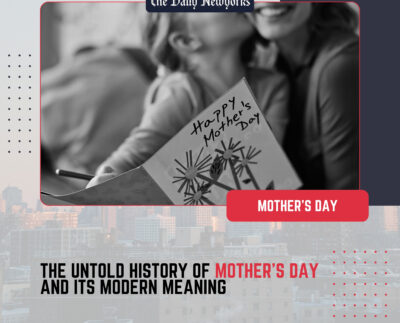 The Untold History of Mother’s Day | The Daily Newyorks