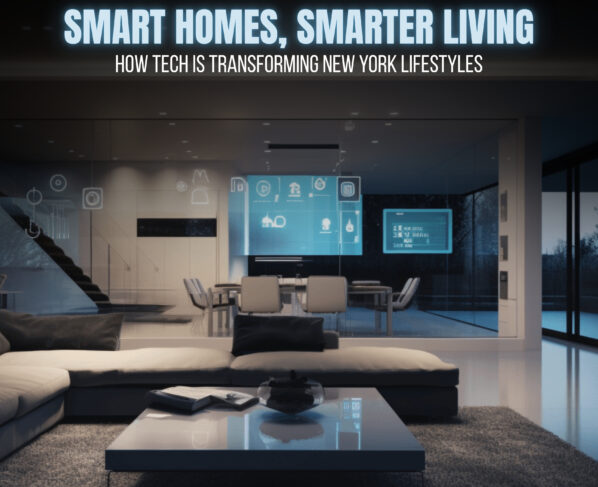 Smart Homes Transform NYC Life | The Daily Newyork