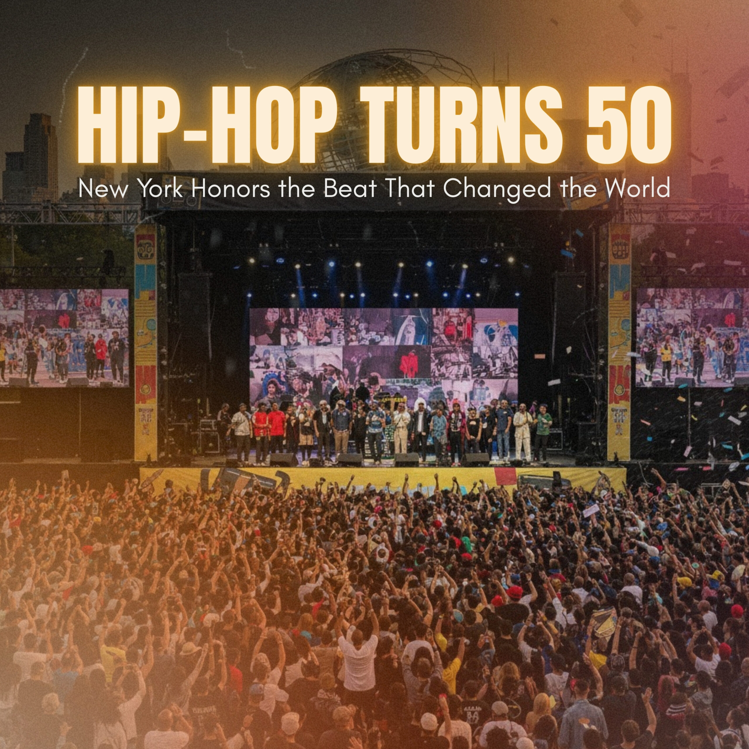 Hip-Hop Turns 50: New York Honors the Beat That Changed the World
