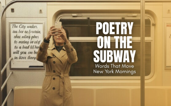Poetry on the Subway Inspires Commuters | The Daily Newyorks