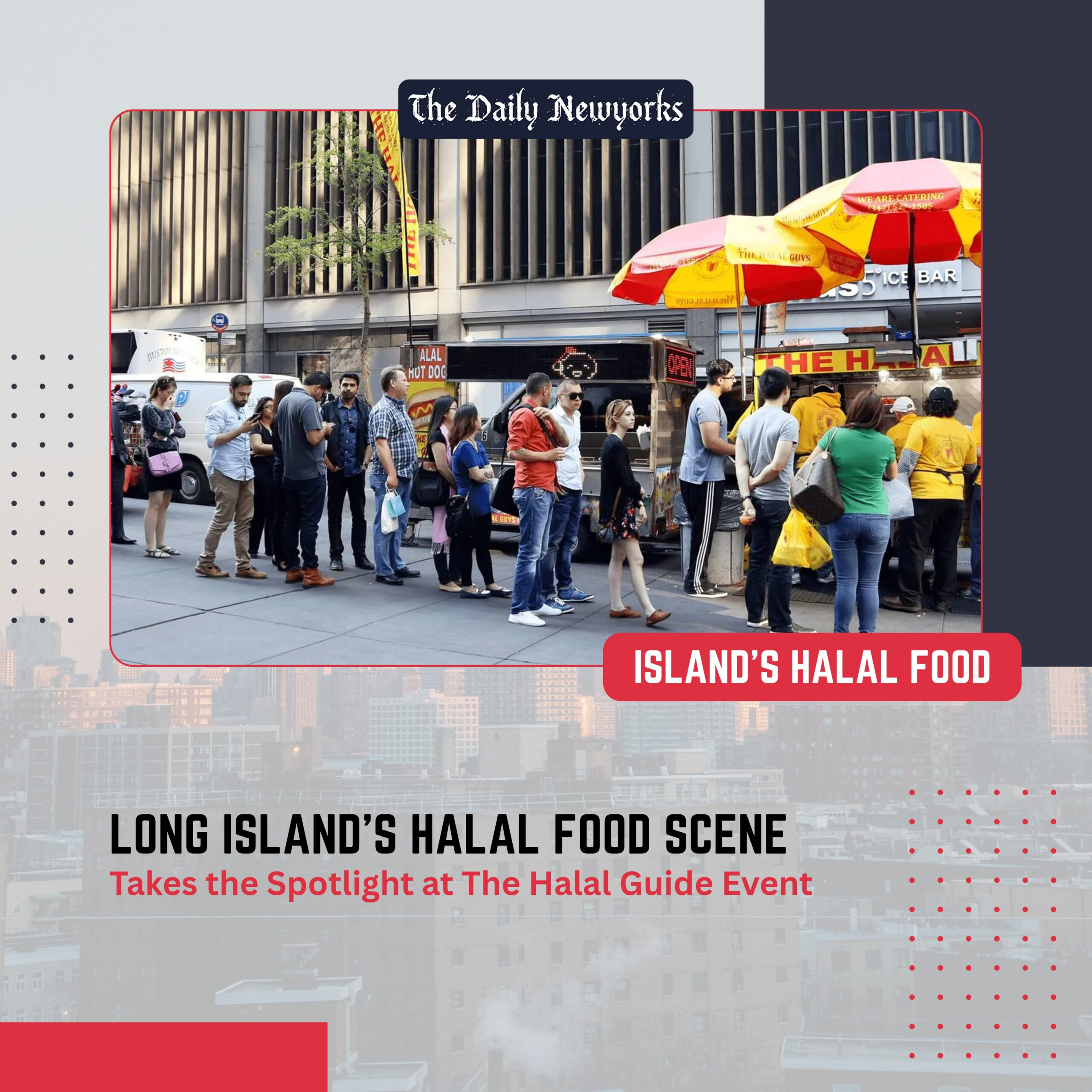 Long Island’s Halal Food Scene Takes the Spotlight at The Halal Guide Event